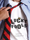 Cover image for Lucky Fools